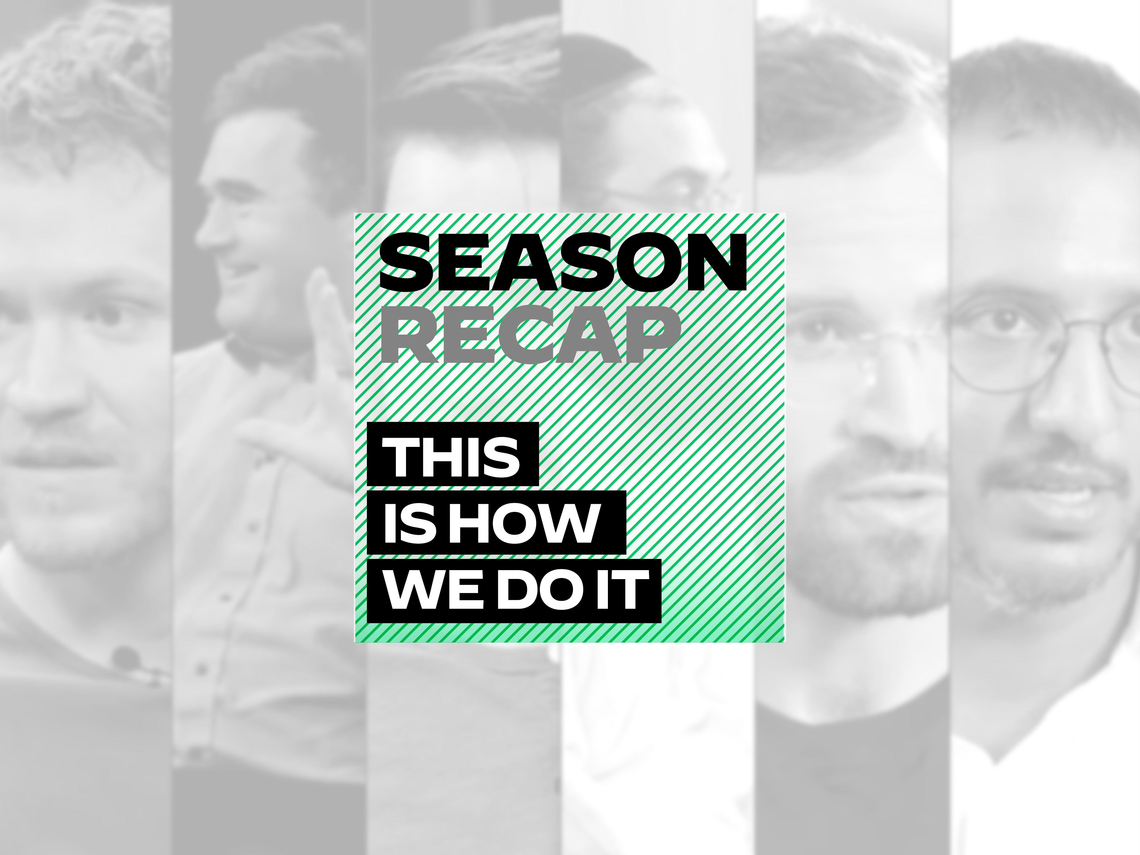 This Is How We Do It — Season One Recap