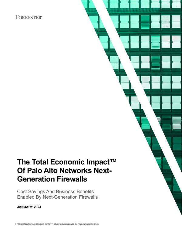 The Total Economic Impact™ Of Palo Alto Networks Next-Generation Firewalls