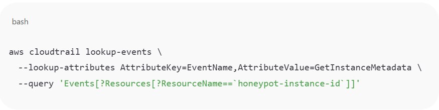 Monitor access to metadata APIs from workloads not marked as test or deception assets Monitor access to metadata APIs from workloads not marked as test or deception assets