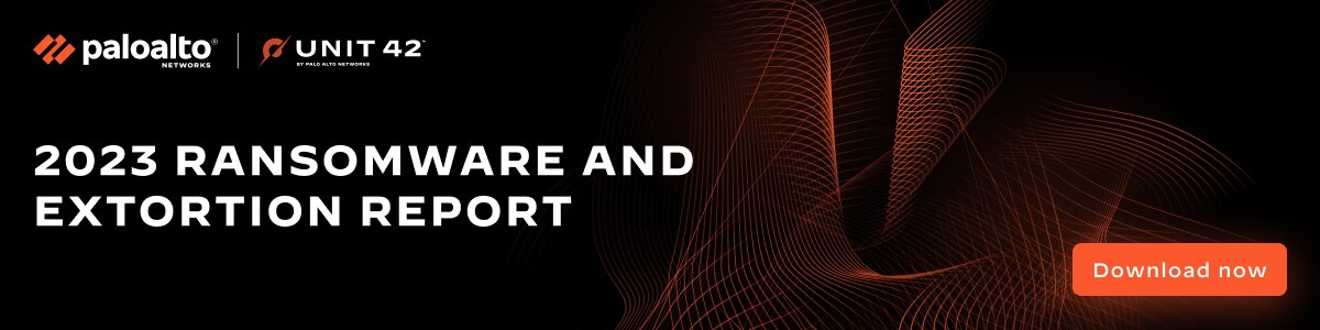 Download the 2023 Unit 42 Ransomware and Extortion Report Download the 2023 Unit 42 Ransomware and Extortion Report