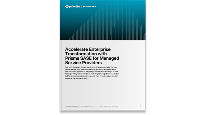 Accelerate enterprise transformation with Prisma SASE for MSPs