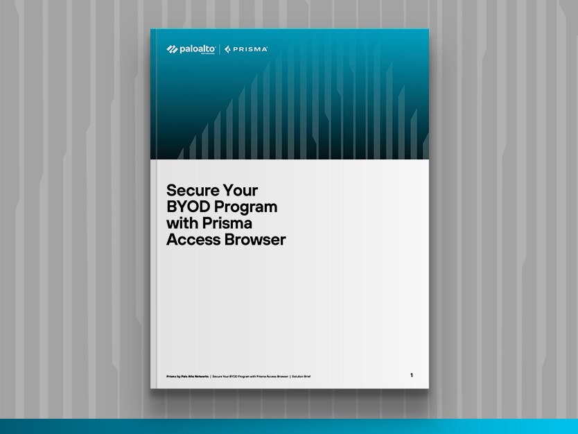Secure Your BYOD Program with Prisma Access Browser