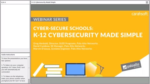 Palo Alto Networks Makes Cybersecurity Simple For K-12 (Webinar Series: Part 2 of 3)